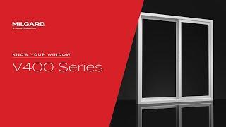 Know Your Window: MILGARD V400 Series