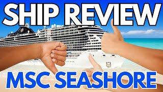 FULL REVIEW OF THE  MSC SEASHORE | GOOD, BAD, AND IMPROVED. IS THIS BUDGET CRUISE LINE WORTH IT?