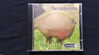 The Prodigy - The Castbreeder (Version 1, 1998)