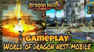 Review Gameplay World Of Dragon Nest Mobile