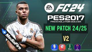 FILE FIX FC PES 2017 2025 | MODE FC 24 YOSFX V2  (FIX MADRID CLUB AND OTHERS) Dowload & Install