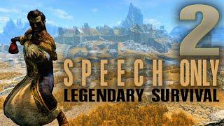 SPEECH ONLY - 2 - a one skill only build - Skyrim AE legendary survival playthrough