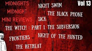 Midnight's Midnight Mini Reviews Vol 13
