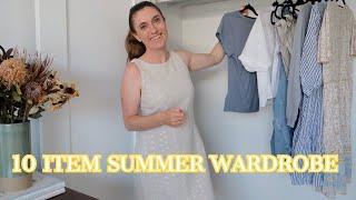  10 ITEM SUMMER WARDROBE | Curating An Extreme Minimalist Capsule Wardrobe | CARLY HAMPTON