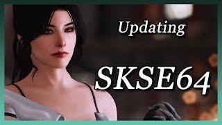 Skyrim SE - How to update SKSE64