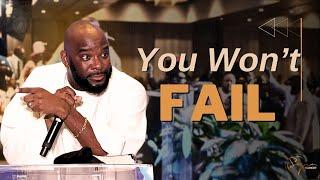 You Won't Fail | Bishop S. Y. Younger