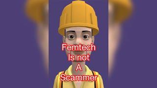 Femtech is not a Scammer