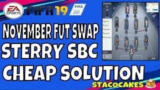 FIFA 19 NOVEMBER FUT SWAP DEALS PLAYER STERRY SBC CHEAP SOLUTION - REWARD IS FUT SWAP PLAYER ITEM