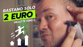 Rasoio Gillette King C - Come Migliorare le Performance Senza Spendere una Fortuna 