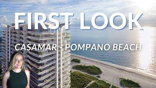 NEW Pre-construction tour of CASAMAR Pompano beach residences