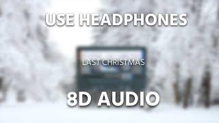 Wham! - Last Christmas | 8D AUDIO 