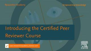 Introduction to the Certified Peer Reviewer Course