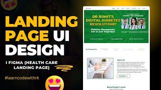 landing page UI design tutorial I Figma (Health Care Landing page)