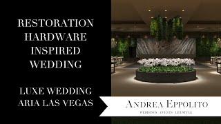 Restoration Hardware Style Luxury Wedding by Las Vegas Wedding Planner Andrea Eppolito