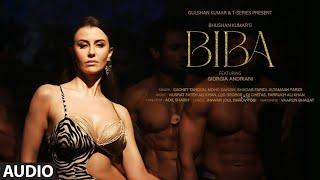 BIBA (Audio) Sachet Tandon, Danish | Giorgia Andriani, Vaarun | Lijo George - DJ Chetas | Bhushan K