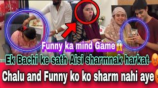 CHALU And FUNNY ko sharm nahi ? Ek bachi ke sath sharmnak harkat ki #sabaibrahim #dipikakiduniya