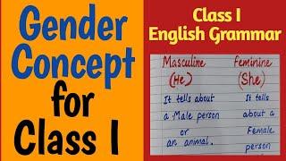 Gender | Gender for Class 1| He & She | छोटे बच्चों को Gender ऐसे  सिखाएँ |English Grammar