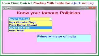 Learn Visual Basic 6.0- Working with Combo Box and its properties-Quick and easy