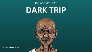 [FREE] INDIAN TYPE INSTRUMENTAL - "DARK TRIP" (BEAT SWITCH) | INDIAN RAP BEAT | 2023