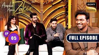 Raghav Juyal के Funny किस्से | Aapka Apna Zakir | Ep 5 | Full Episode | 24 Aug 2024