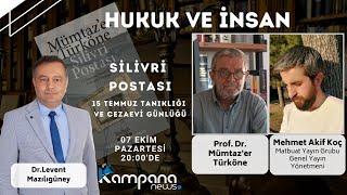 Silivri Postası | Hukuk ve İnsan