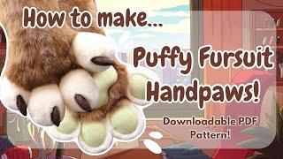 How to Make: Thumb-Style Puffy Fursuit Hand Paws [With Downloadable PDF Pattern!]