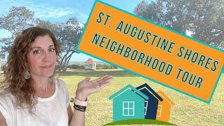 St Augustine Shores | Neighborhood Tour in St Augustine