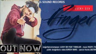 Finger | Lucky Dev ft.The Killer | Your's thekiller | Latest Punjabi Song 2020