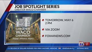 Greater Waco Chamber launching Jobs Spotlight Series