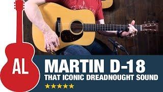 Martin D-18 - Best Sounding Dreadnought on the Planet?