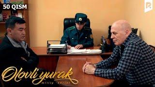 Olovli yurak 50-qism (milliy serial) | Оловли юрак 50-кисм (миллий сериал)