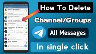 One Click!!! How To Delete All Your Telegram Channel or Group Messages In One Click|2020|Hindi