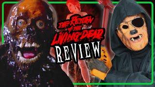 The Ultimate Zombie Comedy | The RETURN of the LIVING DEAD (1985) Review