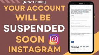 Your Account Will Be Suspended Soon Instagram