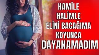 İtiraf Vakti | Bölüm 392 - HAMİLE HALİMLE BACAĞIMA DOKUNUNCA...(İtiraf ve Gerçek Hayat Hikayeleri)