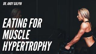 Eating for Hypertrophy : 5 Min Phys