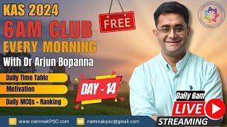 [Day 14] KAS 6AM club with Dr Arjun Bopanna I Your Daily Guide to Success #kpsc #prelims #nammakpsc