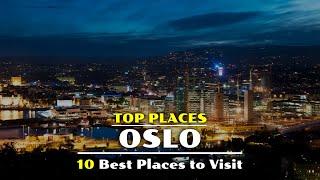 Oslo Travel Guide Video  Top 10 Best Places to Visit Oslo in 2024