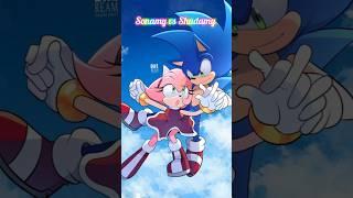Sonamy vs Shadamy #amyrose#sonicthehedgehog#shadow#sonamy#shadamy