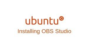 Ubuntu: Installing OBS Studio