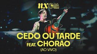 NX Zero - Cedo ou Tarde Feat. Chorão (Tour Cedo ou Tarde Ao Vivo)