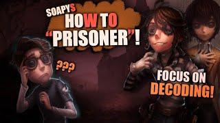 How To "PRISONER"! || The "PRISONER" Guide and Gameplay!