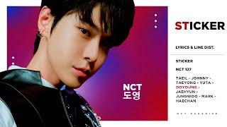 NCT 127 - Sticker (Color Coded Lyrics & Line Distribution) 「 KO-FI REQUEST 」