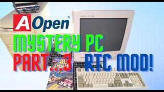 AOpen Mystery PC Part 3 - RTC Modification