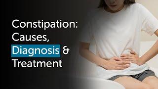 Constipation: Causes, Diagnosis, and Treatment Insights from Dr. Vikas Pandey | Gleneagles Hospital