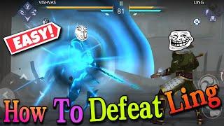 How to defeat Ling Chapter IV Boss | Easiest way ever