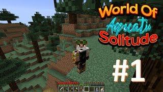 World Of Solitude (Aquatic): Ep 1 - Another New Start