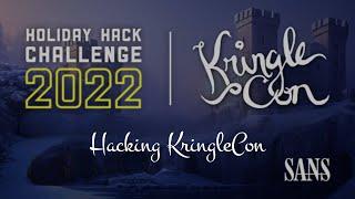 Hacking KringleCon [Sans Holiday Hack 2022]