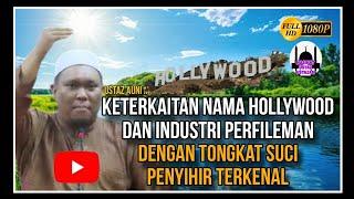 Keterkaitan Nama Hollywood Dan Industri Perfileman Dengan Tongkat Suci Penyihir Terkenal|Ustaz Auni