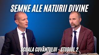 Semne ale naturii divine | Școala Cuvântului | Studiul 2 | Trimestrul 4 | 2024